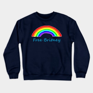 Free Britney Typography Rainbow Crewneck Sweatshirt